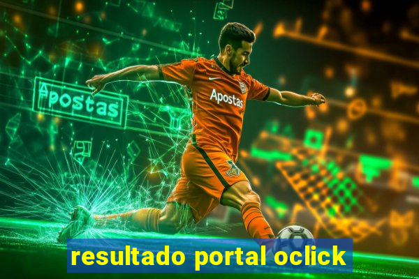 resultado portal oclick